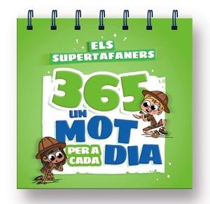 ELS SUPERTAFANERS 365.UN MOT PER A CADA DIA | 9788499743561 |   | Llibreria Geli - Llibreria Online de Girona - Comprar llibres en català i castellà
