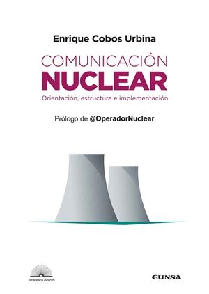 COMUNICACIÓN NUCLEAR | 9788431336028 | COBOS URBINA, ENRIQUE | Libreria Geli - Librería Online de Girona - Comprar libros en catalán y castellano