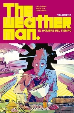 THE WEATHERMAN-1(EL HOMBRE DEL TIEMPO)  | 9788467943252 | LEHEUP, JODY/FOX, NATHAN/STEWART, DAVE | Libreria Geli - Librería Online de Girona - Comprar libros en catalán y castellano