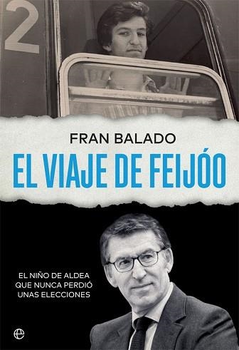 EL VIAJE DE FEIJÓO | 9788413842332 | BALADO,FRAN | Libreria Geli - Librería Online de Girona - Comprar libros en catalán y castellano