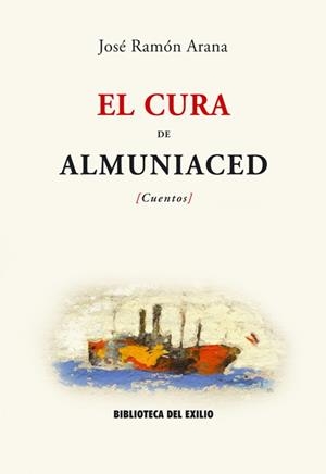 EL CURA DE ALMUNIACED | 9788484721949 | ARANA BORAU,JOSE RAMON | Libreria Geli - Librería Online de Girona - Comprar libros en catalán y castellano