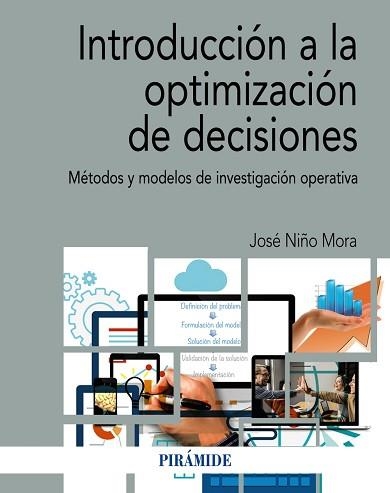 INTRODUCCIÓN A LA OPTIMIZACIÓN DE DECISIONES | 9788436845280 | NIÑO MORA,JOSÉ | Libreria Geli - Librería Online de Girona - Comprar libros en catalán y castellano