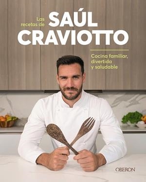 LAS RECETAS DE SAÚL CRAVIOTTO | 9788441544932 | CRAVIOTTO,SAÚL | Llibreria Geli - Llibreria Online de Girona - Comprar llibres en català i castellà