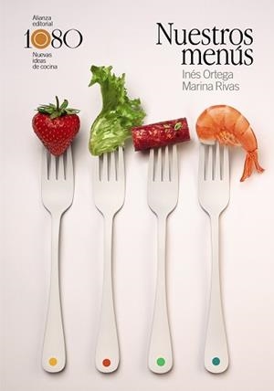 NUESTROS MENÚS | 9788413625805 | ORTEGA,INÉS/RIVAS,MARINA | Libreria Geli - Librería Online de Girona - Comprar libros en catalán y castellano