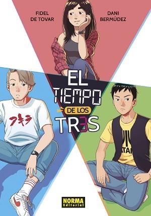 EL TIEMPO DE LOS TRES | 9788467947953 | BERMUDEZ,DANI/DE TOVAR,FIDEL | Libreria Geli - Librería Online de Girona - Comprar libros en catalán y castellano