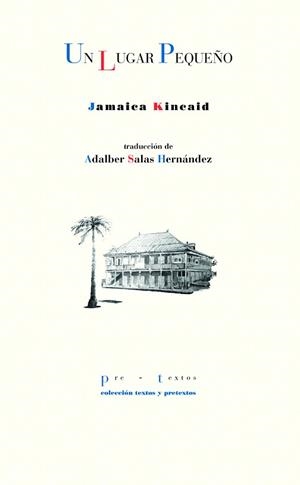 UN LUGAR PEQUEÑO | 9788418935169 | KINCAID,JAMAICA | Libreria Geli - Librería Online de Girona - Comprar libros en catalán y castellano