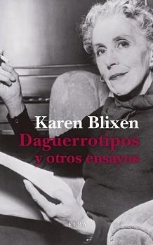 DAGUERROTIPOS Y OTROS ENSAYOS | 9788412200997 | BLIXEN,KAREN | Libreria Geli - Librería Online de Girona - Comprar libros en catalán y castellano