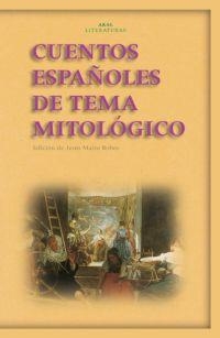 CUENTOS ESPAÑOLES DE TEMA MITOLOGICO | 9788446020752 | BOBES,J.M. | Llibreria Geli - Llibreria Online de Girona - Comprar llibres en català i castellà