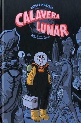 CALAVERA LUNAR | 9788412363340 | MONTEYS,ALBERT | Libreria Geli - Librería Online de Girona - Comprar libros en catalán y castellano