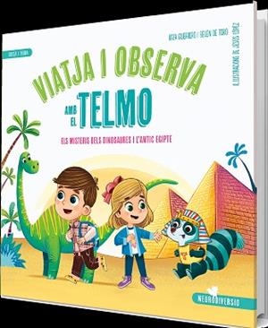 VIATJA I OBSERVA AMB EL TELMO.ELS MISTERIS DELS DINOSAURES I L'ANTIC EGIPTE | 9788426733955 | GUERRERO,RAFA/DE TORO,BELÉN | Llibreria Geli - Llibreria Online de Girona - Comprar llibres en català i castellà
