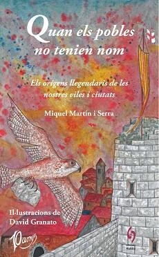 QUAN ELS POBLES NO TENIEN NOM | 9788412430608 | MARTÍN I SERRA,MIQUEL | Libreria Geli - Librería Online de Girona - Comprar libros en catalán y castellano