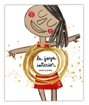 LA JOYA INTERIOR | 9788448859275 | LLENAS,ANNA | Llibreria Geli - Llibreria Online de Girona - Comprar llibres en català i castellà