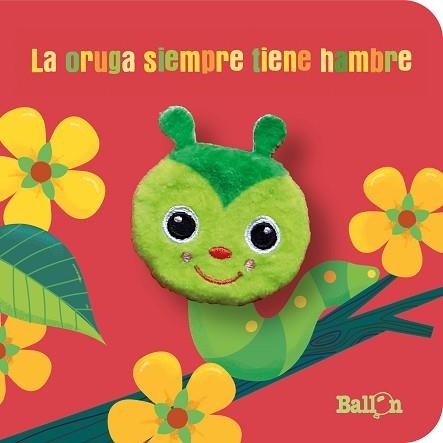 LA ORUGA SIEMPRE TIENE HAMBRE | 9789403226446 | Libreria Geli - Librería Online de Girona - Comprar libros en catalán y castellano