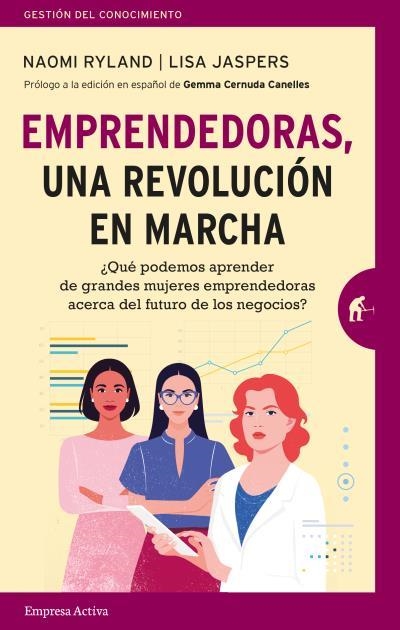 EMPRENDEDORAS,UNA REVOLUCIÓN EN MARCHA | 9788416997473 | RYLAND, NAOMI/JASPERS, LISA | Libreria Geli - Librería Online de Girona - Comprar libros en catalán y castellano