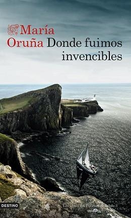 DONDE FUIMOS INVENCIBLES | 9788423360581 | ORUÑA,MARÍA | Libreria Geli - Librería Online de Girona - Comprar libros en catalán y castellano