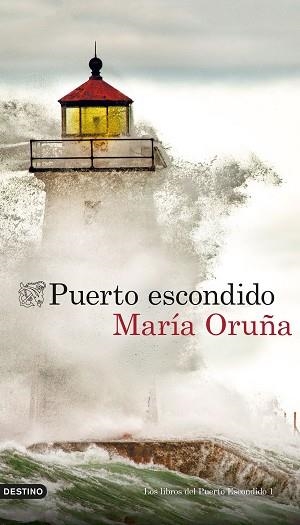 PUERTO ESCONDIDO | 9788423360611 | ORUÑA,MARÍA | Libreria Geli - Librería Online de Girona - Comprar libros en catalán y castellano