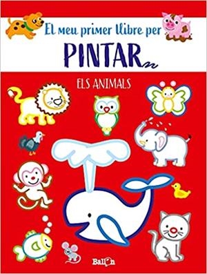 ELS ANIMALS.EL MEU PRIMER LLIBRE PER PINTAR | 9789403225586 |   | Libreria Geli - Librería Online de Girona - Comprar libros en catalán y castellano