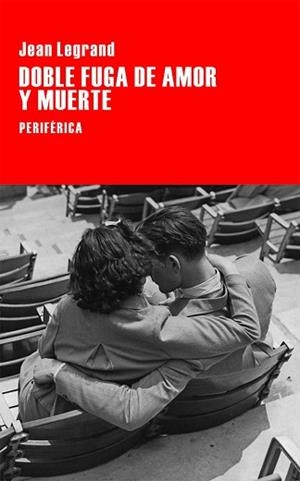 DOBLE FUGA DE AMOR Y MUERTE | 9788416291243 | LEGRAND,JEAN | Libreria Geli - Librería Online de Girona - Comprar libros en catalán y castellano