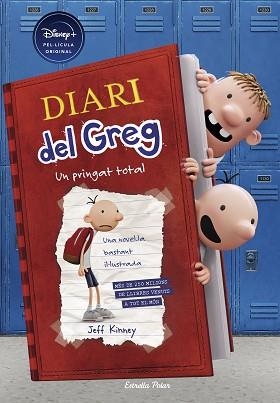 DIARI DEL GREG 1.UN PRINGAT TOTAL (EDICIÓ DISNEY) | 9788413891170 | KINNEY,JEFF | Libreria Geli - Librería Online de Girona - Comprar libros en catalán y castellano