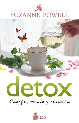 DETOX(CUERPO,MENTE Y CORAZON) | 9788418531620 | POWELL,SUZANNE | Llibreria Geli - Llibreria Online de Girona - Comprar llibres en català i castellà