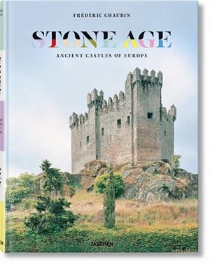 FRÉDÉRIC CHAUBIN.STONE AGE.ANCIENT CASTLES OF EUROPE | 9783836585019 | CHAUBIN,FRÉDÉRIC | Libreria Geli - Librería Online de Girona - Comprar libros en catalán y castellano