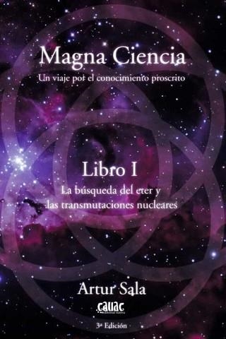 MAGNA CIENCIA(LIBRO-1.UN VIAJE POR EL CONOCIMIENTO PROSCRITO) | 9788412203660 | SALA,ARTUR | Libreria Geli - Librería Online de Girona - Comprar libros en catalán y castellano