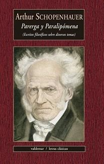 PARERGA Y PARALIPOMENA(ESCRITOS FILOSÓFICOS SOBRE DIVERSOS TEMAS) | 9788477029267 | SCHOPENHAUER,ARTHUR | Llibreria Geli - Llibreria Online de Girona - Comprar llibres en català i castellà