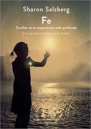 FE,CONFIAR EN TU EXPERIENCIA PROFUNDA | 9789873761621 | SALZBERG,SHARON | Llibreria Geli - Llibreria Online de Girona - Comprar llibres en català i castellà