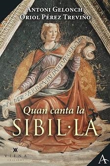 QUAN CANTA LA SIBIL·LA | 9788418908156 | GELONCH,ANTONI/PÉREZ,ORIOL | Libreria Geli - Librería Online de Girona - Comprar libros en catalán y castellano