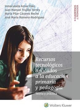 RECURSOS TECNOLÓGICOS APLICADOS A LA EDUCACIÓN PRIMARIA Y PEDAGOGÍA | 9788499872094 | A.A.D.D. | Libreria Geli - Librería Online de Girona - Comprar libros en catalán y castellano