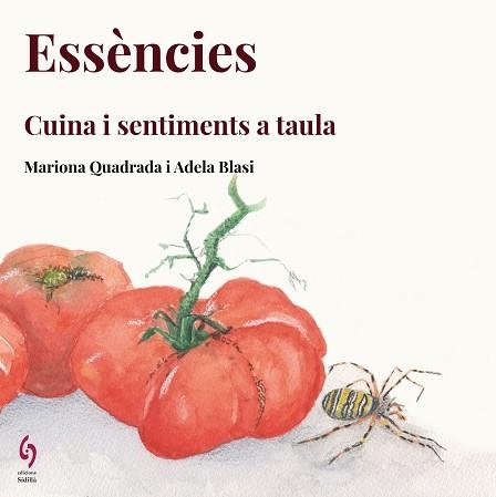 ESSÈNCIES.CUINA I SENSACIONS A TAULA | 9788412430615 | QUADRADA,MARIONA | Libreria Geli - Librería Online de Girona - Comprar libros en catalán y castellano