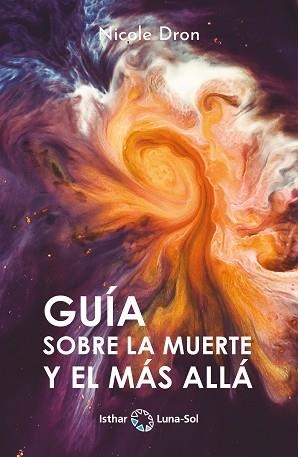 GUÍA SOBRE LA MUERTE Y EL MÁS ALLÁ | 9788412407105 | DRON,NICOLE | Libreria Geli - Librería Online de Girona - Comprar libros en catalán y castellano