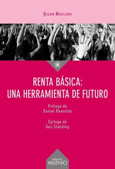 RENTA BÁSICA:UNA HERRAMIENTA DE FUTURO | 9788497439459 | BOLLAIN URBIETA,JULEN | Libreria Geli - Librería Online de Girona - Comprar libros en catalán y castellano