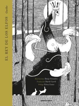 EL REY DE LOS ELFOS | 9788412354140 | GOETHE,JOHANN WOLFGANG | Llibreria Geli - Llibreria Online de Girona - Comprar llibres en català i castellà