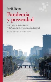 PANDEMIA Y POSVERDAD | 9788417796587 | PIGEM,JORDI | Libreria Geli - Librería Online de Girona - Comprar libros en catalán y castellano