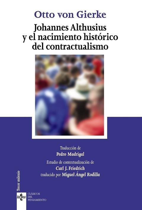 JOHANNES ALTHUSIUS Y EL NACIMIENTO HISTÓRICO DEL CONTRACTUALISMO | 9788430984008 | VON GIERKE,OTTO | Llibreria Geli - Llibreria Online de Girona - Comprar llibres en català i castellà