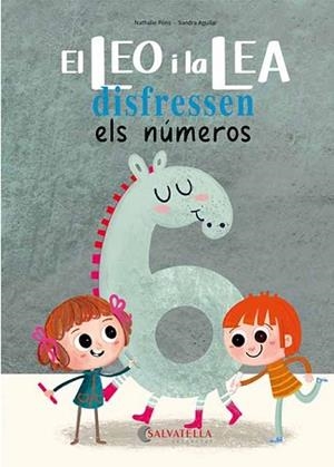 EL LEO I LA LEA DISFRESSEN ELS NÚMEROS | 9788418427657 | PONS ROUSSEL,NATHALIE | Llibreria Geli - Llibreria Online de Girona - Comprar llibres en català i castellà