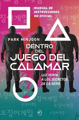 DENTRO DEL JUEGO DEL CALAMAR | 9788419004178 | MINJOON,PARK | Llibreria Geli - Llibreria Online de Girona - Comprar llibres en català i castellà