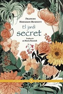 EL JARDÍ SECRET | 9788417998417 | BURNETT, FRANCES HODGSON | Llibreria Geli - Llibreria Online de Girona - Comprar llibres en català i castellà