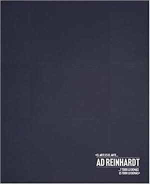EL ARTE ES EL ARTE.Y TODO LO DEMÁS ES TODO LO DEMÁS | 9788470756672 | REINHARDT,AD | Libreria Geli - Librería Online de Girona - Comprar libros en catalán y castellano