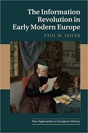 THE INFORMATION REVOLUTION IN EARLY MODERN EUROPE | 9781316602034 | DOVER,PAUL | Llibreria Geli - Llibreria Online de Girona - Comprar llibres en català i castellà