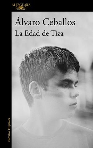 LA EDAD DE TIZA | 9788420461038 | CEBALLOS,ÁLVARO | Llibreria Geli - Llibreria Online de Girona - Comprar llibres en català i castellà