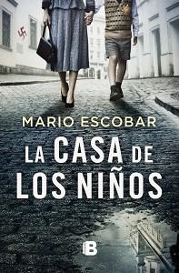 LA CASA DE LOS NIÑOS | 9788466670715 | ESCOBAR,MARIO | Libreria Geli - Librería Online de Girona - Comprar libros en catalán y castellano