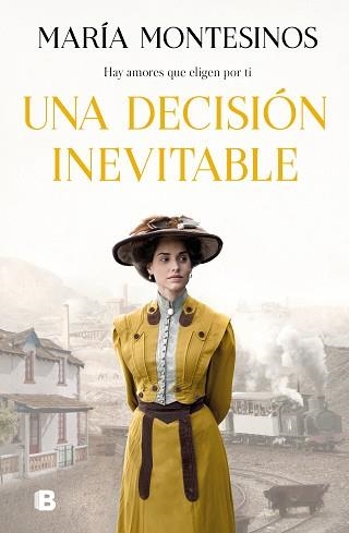 UNA DECISIÓN INEVITABLE | 9788466670777 | MONTESINOS, MARÍA | Libreria Geli - Librería Online de Girona - Comprar libros en catalán y castellano