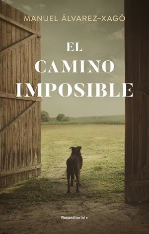 EL CAMINO IMPOSIBLE | 9788418870392 | ÁLVAREZ-XAGÓ,MANUEL | Libreria Geli - Librería Online de Girona - Comprar libros en catalán y castellano