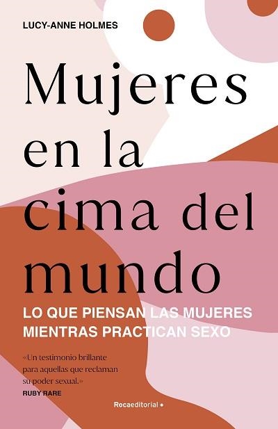 MUJERES EN LA CIMA DEL MUNDO(¿QUÉ ES LO QUE PIENSAN LAS MUJERES DURANTE EL SEXO?) | 9788417821760 | HOLMES,LUCY-ANNE | Llibreria Geli - Llibreria Online de Girona - Comprar llibres en català i castellà
