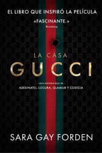 LA CASA GUCCI | 9788412243321 | GAY FORDEN,SARA | Libreria Geli - Librería Online de Girona - Comprar libros en catalán y castellano