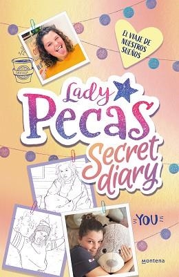 EL VIAJE DE NUESTROS SUEÑOS (LADY PECAS SECRET DIARY 2) | 9788418483110 | LADY PECAS | Llibreria Geli - Llibreria Online de Girona - Comprar llibres en català i castellà