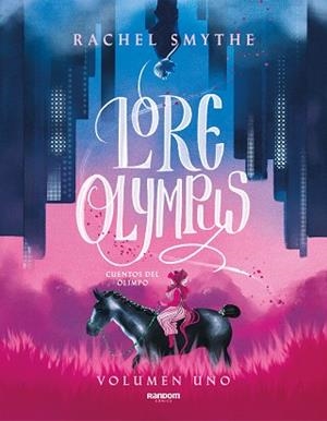 LORE OLYMPUS-1 | 9788418040306 | SMYTHE,RACHEL | Llibreria Geli - Llibreria Online de Girona - Comprar llibres en català i castellà