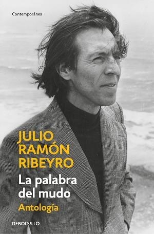 LA PALABRA DEL MUDO (ANTOLOGÍA) | 9788466360265 | RIBEYRO,JULIO RAMÓN | Libreria Geli - Librería Online de Girona - Comprar libros en catalán y castellano